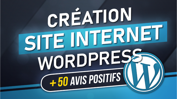 Création de votre site web Wordpress sur mesure